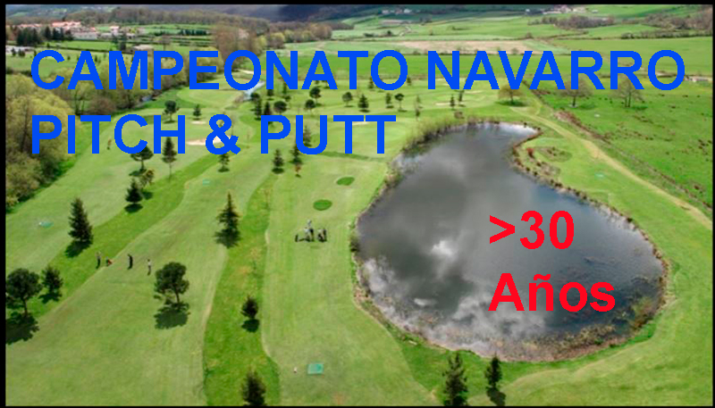 Campeonato Navarro de Pitch & Putt Mayores 30 Años